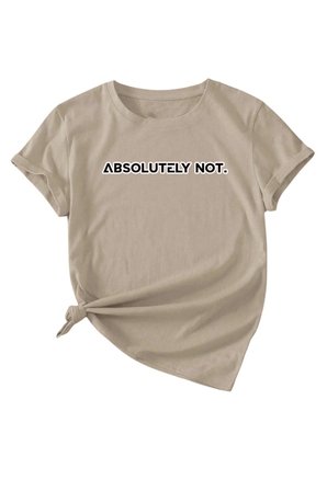Unisex Kesinlikle Hayır. Tasarım Basklı Tshirt