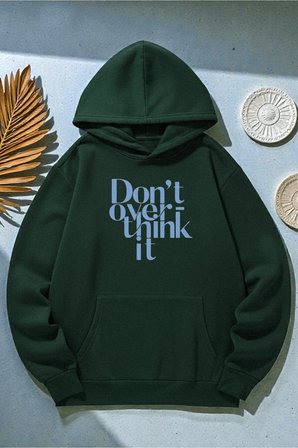 Unisex DONT OVER THINK Tasarım Basklı Sweatshirt
