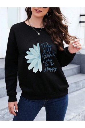 Unisex Today is The Perfect Tasarım Basklı Bisiklet Yaka Sweatshirt