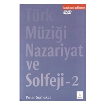 BMY-005 TÜRK MÜZİĞİ NAZARİYET VE SOLFEJ 2 PINAR SOMAKCI