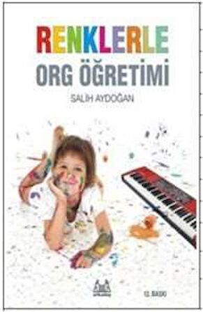 ARKY-012 RENKLERLE ORG ÖĞRETİMİ - SALİH AYDOĞAN