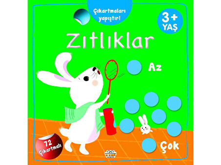 3 Yaş ve Üzeri Zıtlıklar Kitabım Seti (3 Kitap)- 72 Çıkartmalı