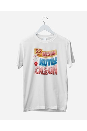 23 Nisan T-shirt , 23 Nisan Çocuk Bayramı Kutlu Olsun Unisex Çocuk Kısa Kollu T-shirt