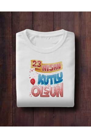 23 Nisan T-shirt , 23 Nisan Çocuk Bayramı Kutlu Olsun Unisex Çocuk Kısa Kollu T-shirt