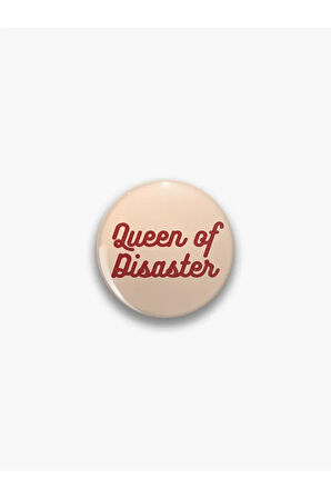 Queen Of Disaster Yazılı Rozet