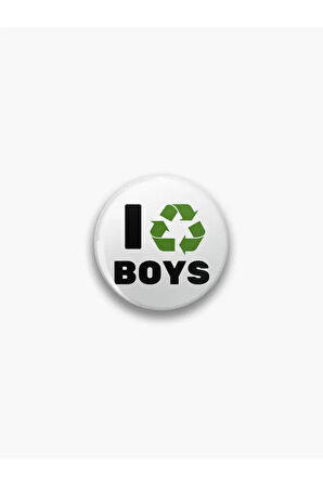 I Recycling Boys Yazılı Sarkastik Rozet CaminhoRozet