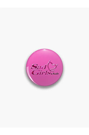 Sad Girls Club Yazılı Y2K Grunge Temalı Pembe Rozet
