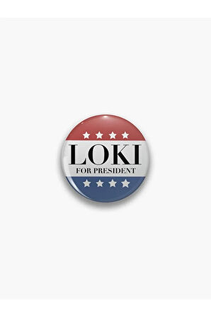Loki For President Yazılı Marvel Temalı Rozet