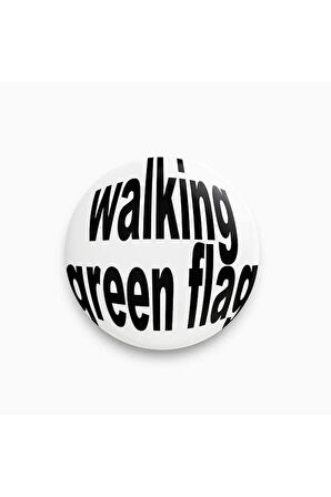Walking Green Flag Yazılı Sarkastik Stil Y2K Grunge Rozet