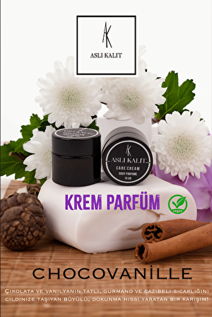 ASLI KALIT Bakım Kremi Body Parfume Chocovanille %100 Doğal Yağlardan El Yapımı Care Cream 10ml