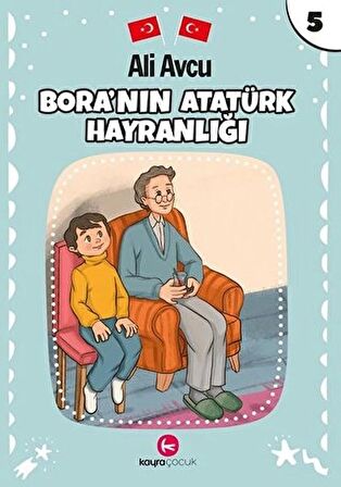 Bora'nın Atatürk Hayranlığı