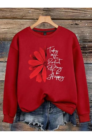 Unisex Today is The Perfect Tasarım Basklı Bisiklet Yaka Sweatshirt