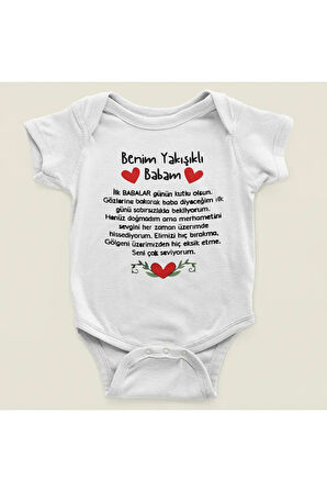 Babalar Günü Benim Yakışıklı Babam Yazılı Pamuklu Yumuşak Unisex Çıtçıtlı Body Zıbın