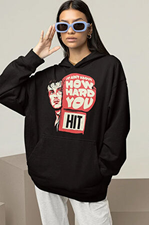 It Aint About How Hard You Yazılı Unisex Oversize Rocky Balboa Hoodie