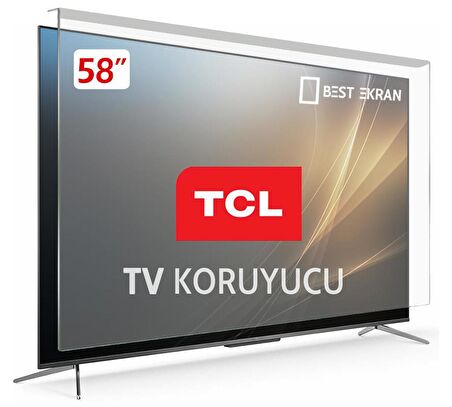 TCL 58P733 Tv Ekran Koruyucu - TCL 58" inç 146 Ekran 4k Google tv Koruyucu