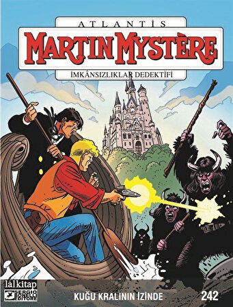Martin Mystere Sayı 242 / Kuğu Kralının İzinde / Sergio Badino