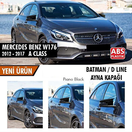  Mercedes Benz W176 2012-2018 Batman Yarasa Ayna Kapağı Piano Black Abs Plastik