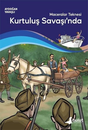 Maceralar Teknesi Kurtuluş Savaşı'nda