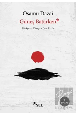 Güneş Batarken kitabı - Osamu Dazai - Sel Yayıncılık