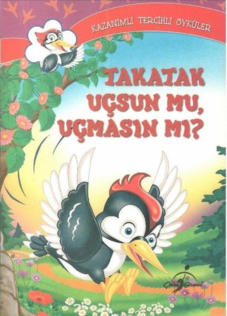 Takatak Uçsun Mu Uçmasın Mı?