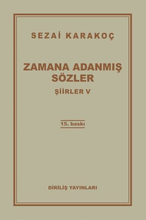 Şiirler 5 - Zamana Adanmış Sözler