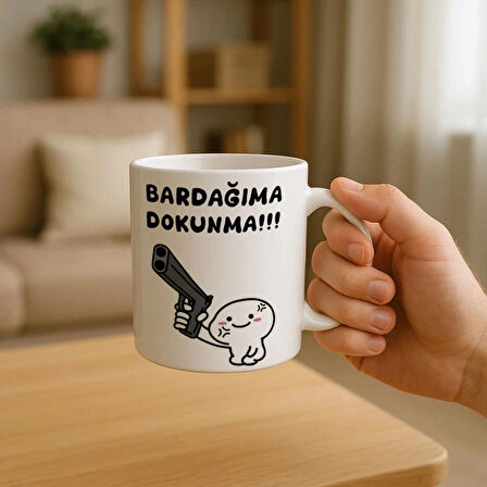 Bardağıma Dokunma Desenli Kupa Bardak