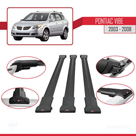 Pontiac Vibe 2003-2008 Arası ile Uyumlu FLY Model Ara Atkı Tavan Barı Siyah 3 Adet