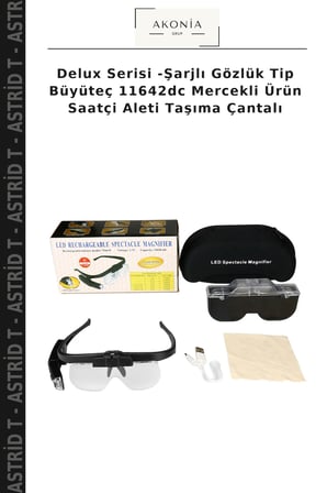 Delux Serisi -Şarjlı Gözlük Tip Büyüteç 11642dc Mercekli Ürün Saatçi Aleti Taşıma Çantalı