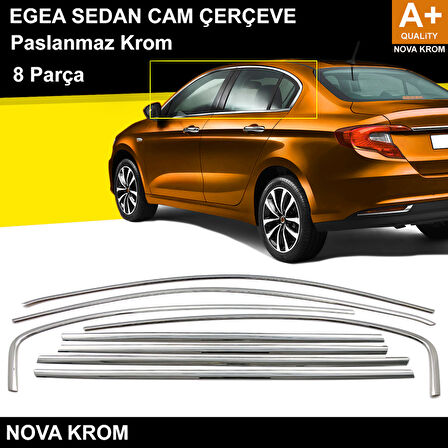 Fiat Egea SD Krom Cam Çerçevesi 8 Prç. 2015 Üzeri A+ Kalite