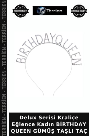 Delux Serisi Kraliçe Eğlence Kadın BİRTHDAY QUEEN GÜMÜŞ TAŞLI TAÇ