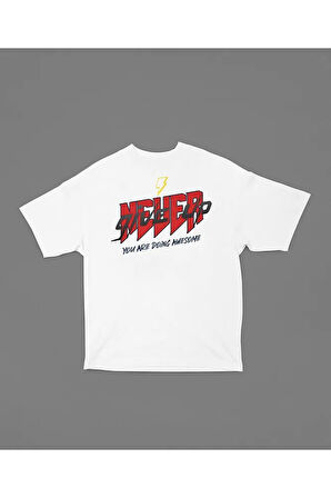 Never Give Up Yazılı Unisex Tişört, Oversize You Are Doing Awesome Tişört