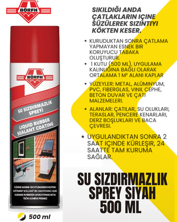 SU SIZDIRMAZLIK SPREY SİYAH 500 ML, Çatılar, su olukları, teraslar, pencere kenarları, derz boşlukları ve baca çevresi