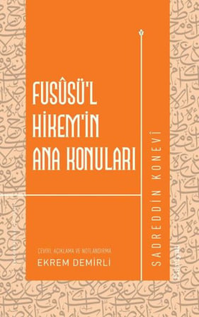 Fususü’l-Hikem’in Ana Konuları