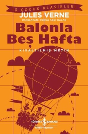 Balonla Beş Hafta: Kısaltılmış Metin