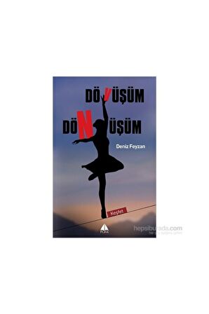 Dövüşüm Dönüşüm-deniz Feyzan