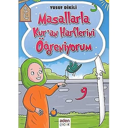 Masallarla Kur'an Harflerini Öğreniyorum