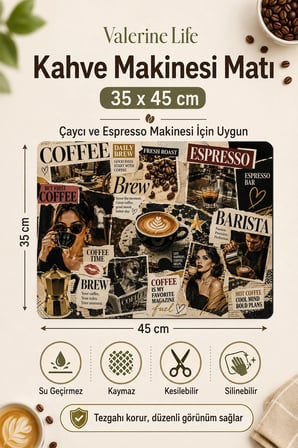 Valerine Life Kahve Espresso Makinesi Matı 35x45cm Çaycı Pad Su Geçirmez Cozy Kitchen Brew