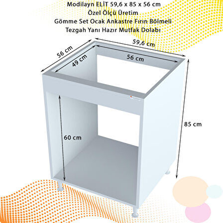 Modilayn ELİT 59,6 x 85 x 56 cm  Set Ocak Ankastre Fırın Bölmeli Tezgah Yanı Hazır Mutfak Dolabı