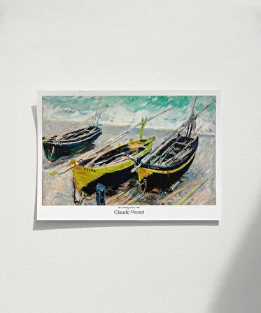 Çerçevesiz Poster Claude Monet Üç Balıkçı Teknesi