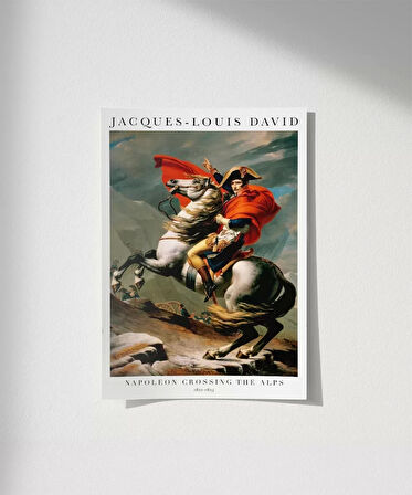 Çerçevesiz Poster Jacques Louis David Napolyon Alpleri Geçerken