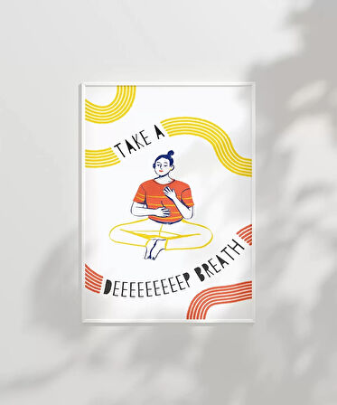 Çerçevesiz Poster Bir An Dur