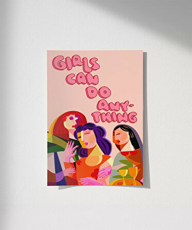 Çerçevesiz Poster Kız Çocukları Her Şeye Kadir