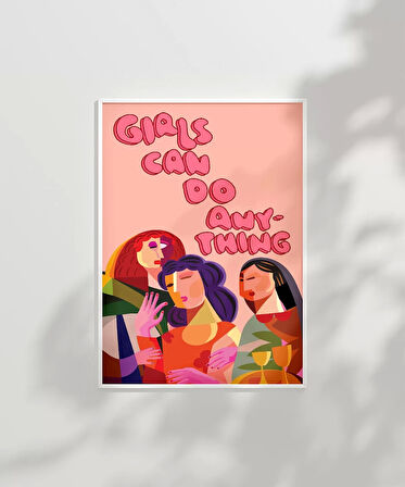 Çerçevesiz Poster Kız Çocukları Her Şeye Kadir
