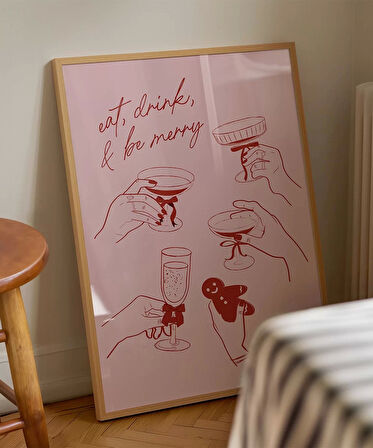Çerçevesiz Poster Eat, Drink & Be Merry