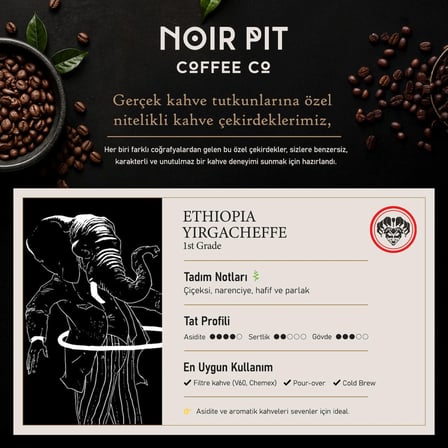 Noir Pit Coffee Co. Ethiopia Yirgacheffe Çekirdek Kahve, 2x250 g