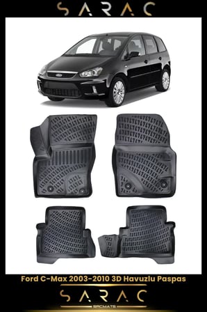 Ford C-max 2006 Model Araca Özel 3d Havuzlu Paspas