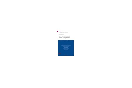 Uluslararası Deniz Ticareti Hukukunda Temiz Konişmento - Ticaret Hukuku Monografileri - Dr. Öğr. Üyesi Zeynep Tunca Özcan 1. Baskı, Ekim 2023