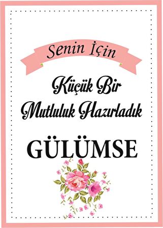 Senin Için Küçük Bir Mutluluk Hazırladım Kartı Pembe renk 5x7 Cm 50 Adet