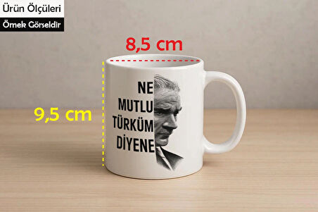 Ne Mutlu Türküm Diyene Atatürk Baskılı Kupa Bardak