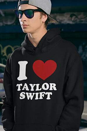 I Love Taylor Swift Baskılı Unisex Oversize Şarkıcı Hoodie